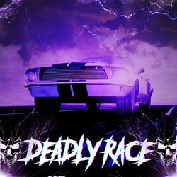 DEADLY RACE