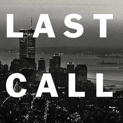 LAST CALL