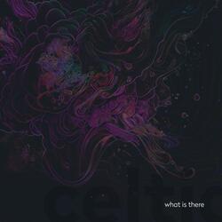 What Is There