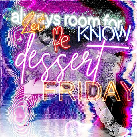 Let Me Know Friday