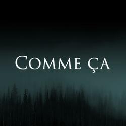 Comme ça
