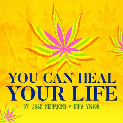 You Can Heal Your Life (feat. Inna Vision)