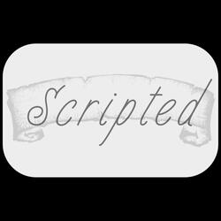 Scripted