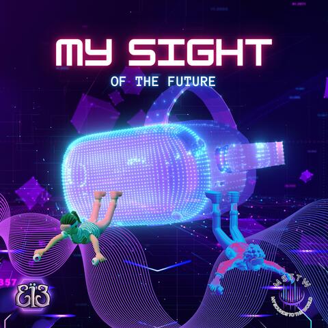 My Sight Of The Future (Sync Licensing)