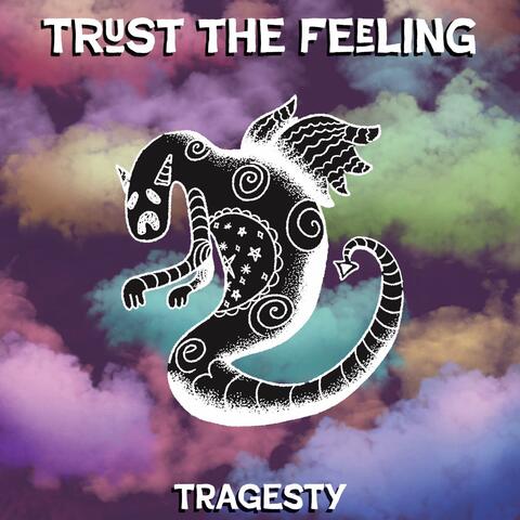 Trust the Feeling