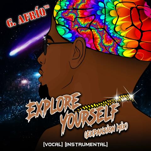 Explore Yourself (Expansion Mix)