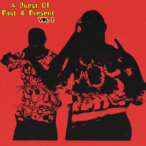 A Quest Of Past & Present Vol: 1