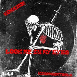Look Me In My Eyes (feat. Kokaine)