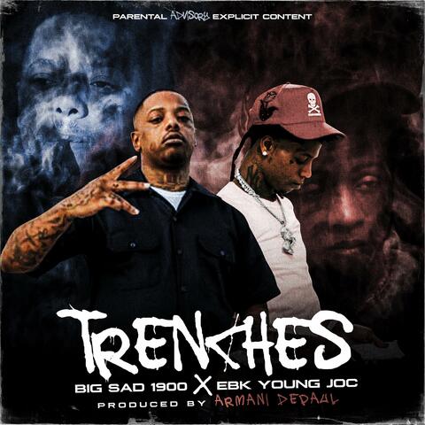 Trenches (feat. EBK Young Joc)
