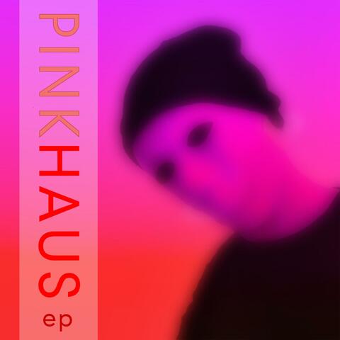 Pink Haus EP