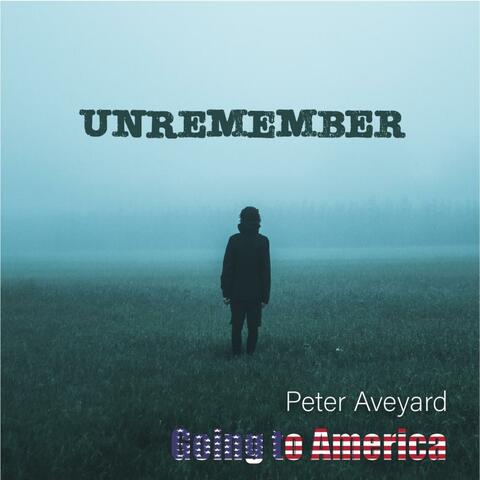 Unremember (A song for David)