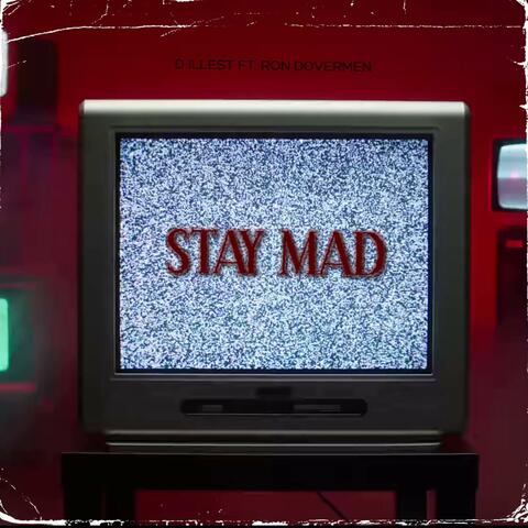 Stay Mad (feat. Ron Dovermen) [Radio Edit]