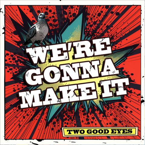 We're Gonna Make It (single)