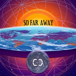 So Far Away (feat. Simple Straw)