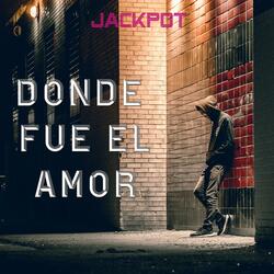 Donde fue el amor (Mash Up)