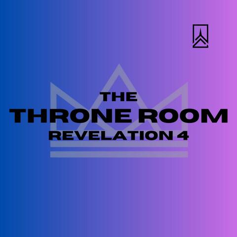The Throne Room (Revelation 4)