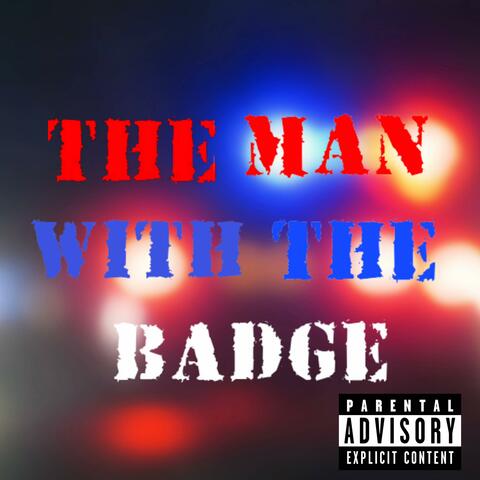 The Man With The Badge