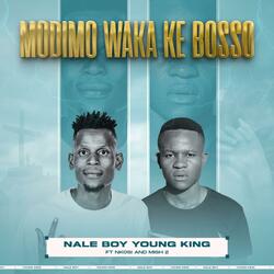 Modimo waka ke bosso (feat. Nkosi & Mish 2)