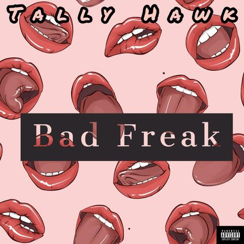 Bad Freak