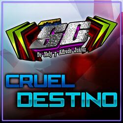 Cruel Destino