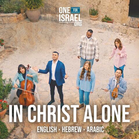 In Christ Alone (Hebrew English Arabic)