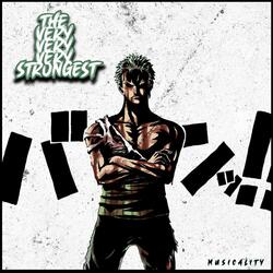 The Very Very Very Strongest