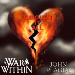 Through It All (feat. John Plague)