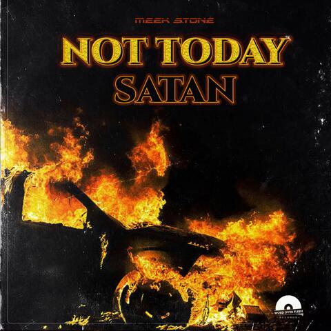 Not Today Satan