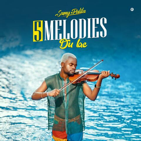 5Melodies Du Lac