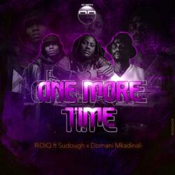 One More Time (feat. Sudough & Domani Mkadinali)