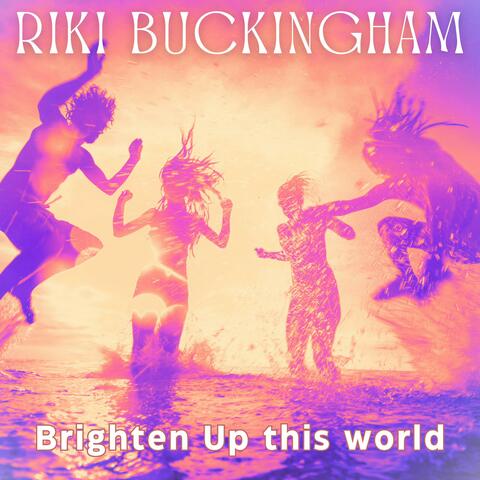 Brighten Up This World (Single Mix)