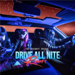 Drive All Nite (feat. The Dayshift)