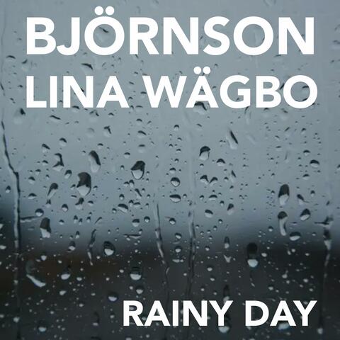 Rainy Day (feat. Lina Wägbo)