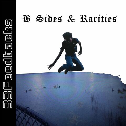 B Sides & Rarities