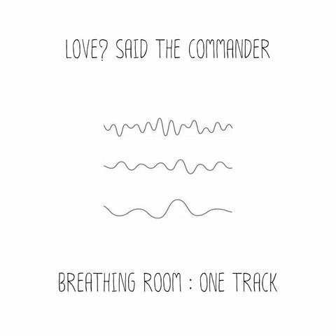 Breathing Room (ONE TRACK)
