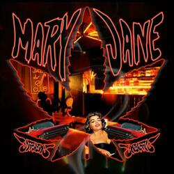 Mary Jane (feat. Mike Antonio Jr)