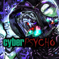 CyberPsycho