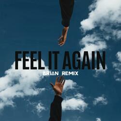 Feel it again