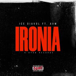 Ironía (feat. AVM & Taiigo)