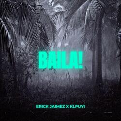 Baila! (feat. KLPUYI)