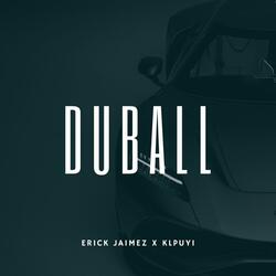 DUBALL (feat. KLPUYI)