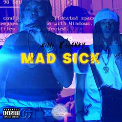 MAD SICK (feat. Lianky)