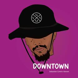 Downtown (feat. Sebastien Cartel)