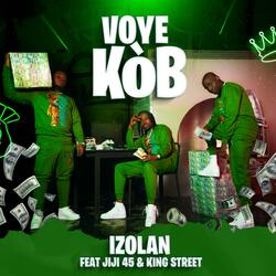 Voye kob (feat. JIJI 4.45 & King Street)