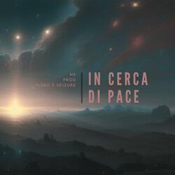 In Cerca Di Pace (feat. Nodostretto & Flebo)