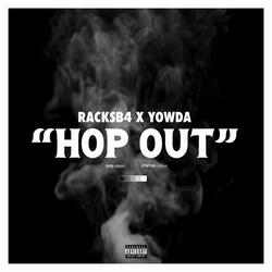 HOP OUT (feat. Yowda)