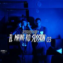 Zenemij Session 3 (feat. El Mawi RD)