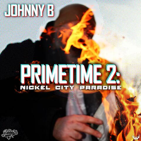 Primetime 2: Nickel City Paradise