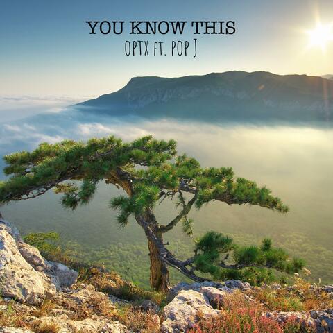 You Know This (feat. Pop J)