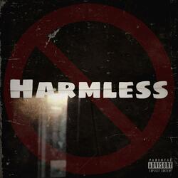 Not Harmless